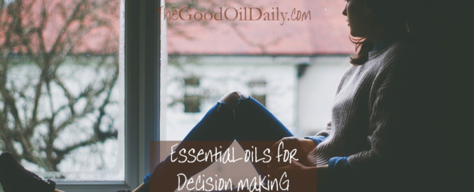 essential oils decision making, the good oil daily,